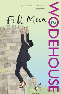 Image of Full Moon: (Blandings Castle)