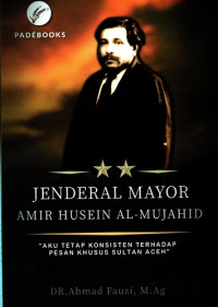 Image of Jenderal Mayor Amir Husein Al-Mujahid