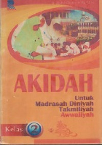 Image of Akidah Untuk Madrasah Diniyah Takmiliyah Awwaliyah Kelas 2