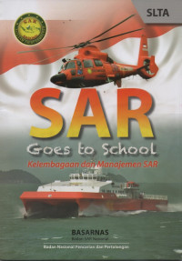 Image of SAR Goes to School : Kelembagaan dan Manajamen SAR