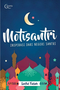 Image of Motisantri: Inspirasi dari Negeri Santri