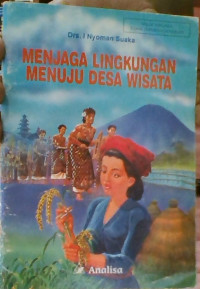 Image of Menjaga Lingkungan Menuju Desa Wisata