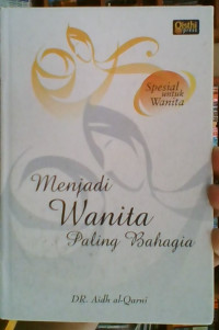 Image of Menjadi Wanita Paling Bahagia