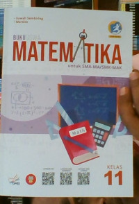 Image of Buku Siswa Matematika untuk SMA-MA/SMK-SMAK Kelas 11