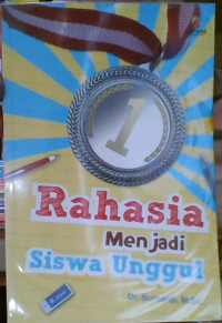 Image of Rahasia Menjadi Siswa Unggul