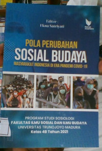 Image of Pola Perubahan Sosial Budaya: Masyakarat Indonesia di Era Pandemi Covid-19