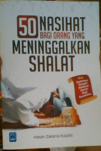 Image of 50 Nasihat Bagi Orang Yang Meninggalkan Shalat