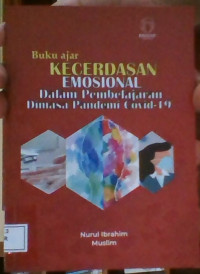 Image of Kecerdasan Emosional Dalam Pembelajaran di Masa Pandemi Covid-19