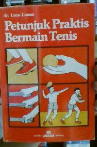 Image of Petunjuk Praktis Bermain Tenis