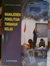 Image of Manajemen penelitian tindakan kelas
