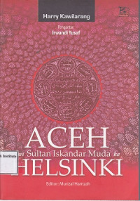 Image of Aceh Dari Sultan Iskandar Muda ke Helsinki