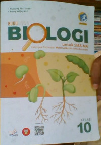 Image of Buku Siswa Biologi Kelas 10 Untuk SMA-MA Kelompok Peminatan Matematika dan Ilmu Alam