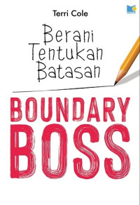 Image of Boundary Boss Berani Tentukan Batasan