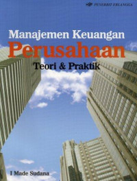 Image of Manajemen keuangan perusahaan : teori dan praktik