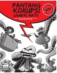 Image of Pantang Korupsi Sampai Mati