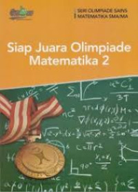 Image of Seri Olimpiade Sains: siap juara olimpiade matematika 2