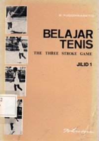 Image of Belajar Tenis: The Three Stroke Game