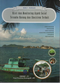 Image of Riset dan monitoring aspek sosial terumbu karang dan ekosistem terkait : buku 1 panduan